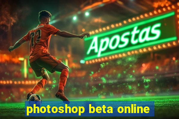 photoshop beta online